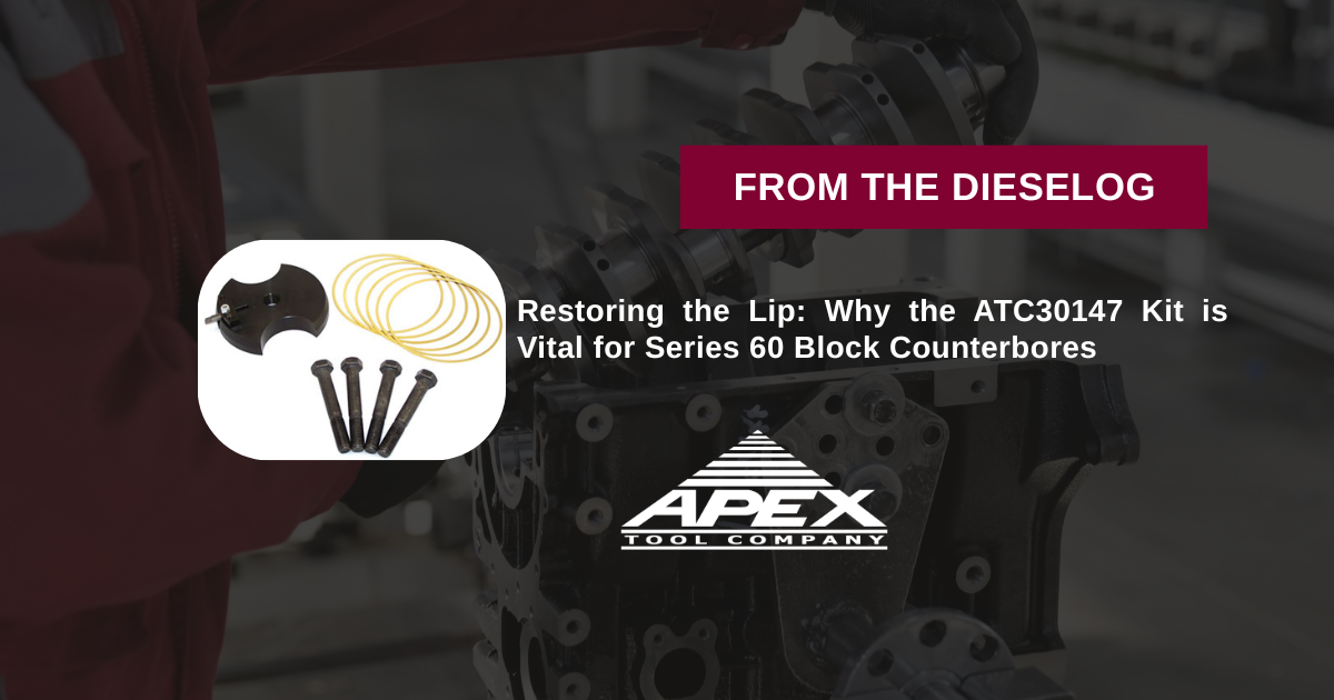 Restoring the Lip: Why the ATC30147 Kit is Vital for Series 60 Block Counterbores